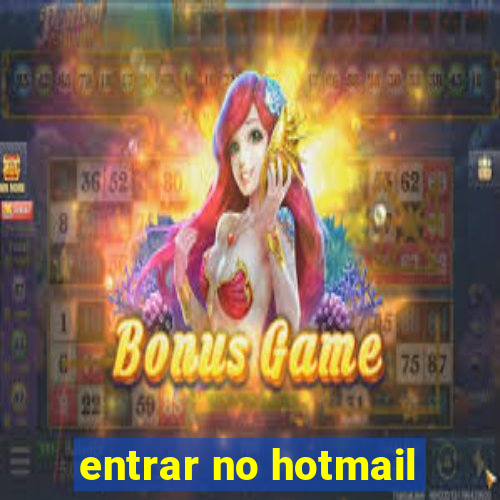 entrar no hotmail